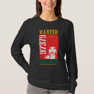 Wanted Assata Inspirational Black History Month T-Shirt