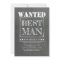 Wanted Best Man Groomsman Funny Proposal