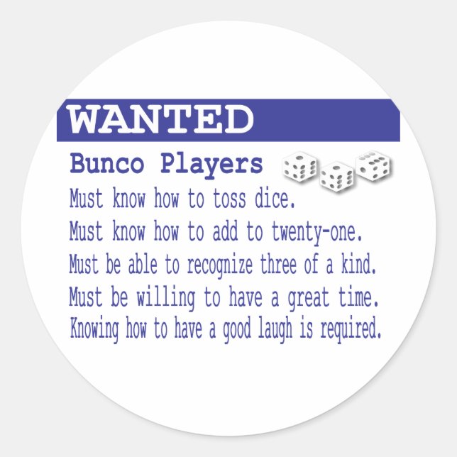 wanted bunco players classic round sticker (Front)