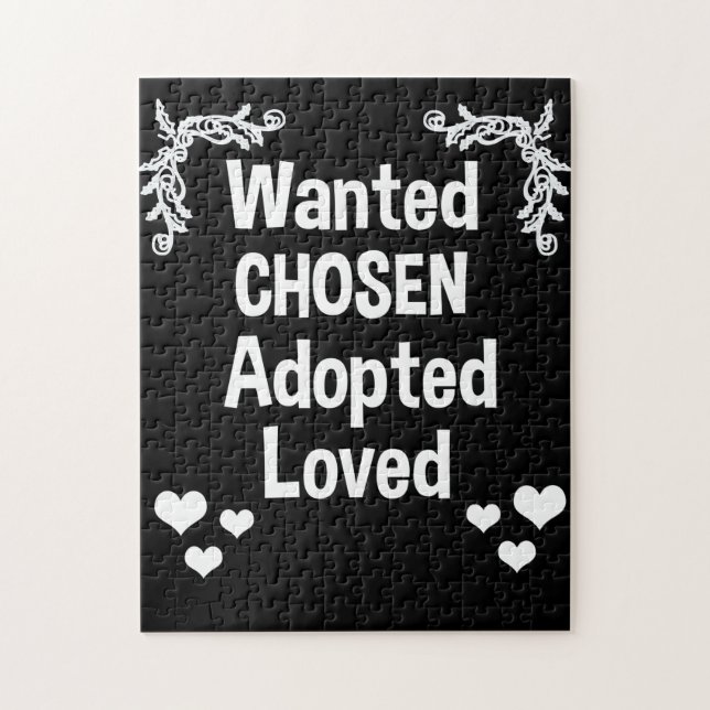 Wanted Chosen Adopted Loved Adoption Jigsaw Puzzle (Vertical)