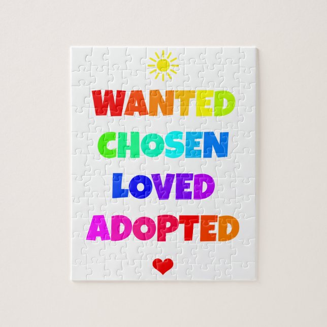 Wanted Chosen Loved Adopted Adoption Day Party Jigsaw Puzzle (Vertical)