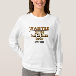 WANTED: COWBOY - Customised T-Shirt