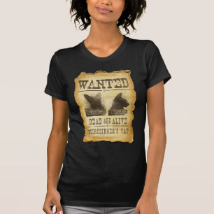 Wanted dead and alive.  Schroedinger's cat. T-Shirt
