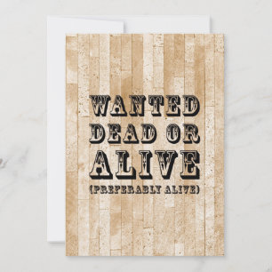 Wanted Dead or Alive