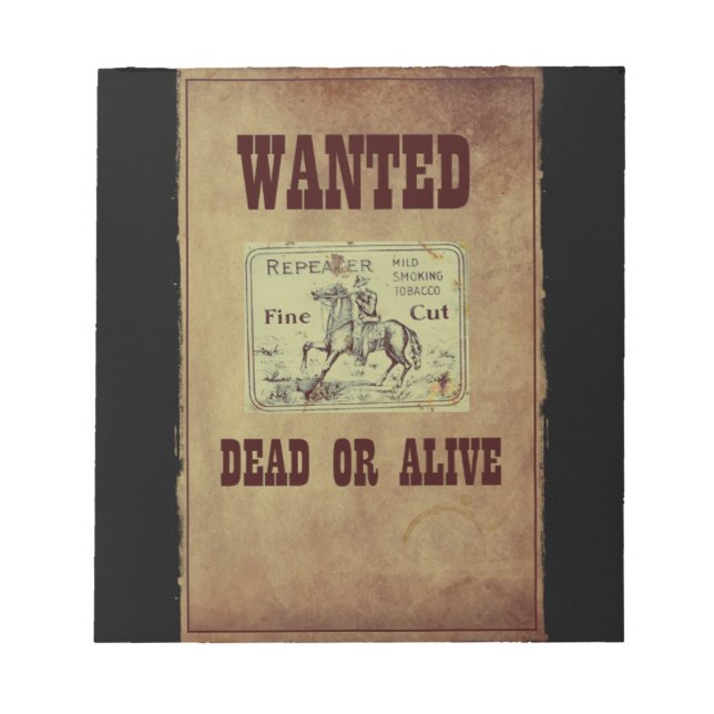 Wanted Dead or Alive Notepad (Front)