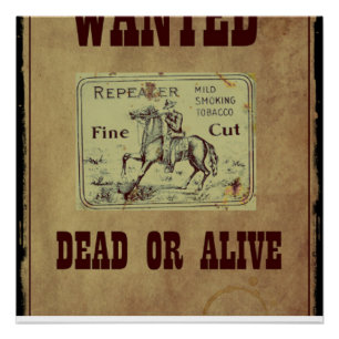 Wanted Dead or Alive Poster