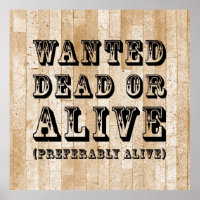 Wanted Dead or Alive
