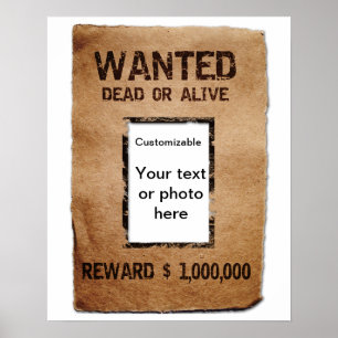 Wanted Dead or Alive Poster