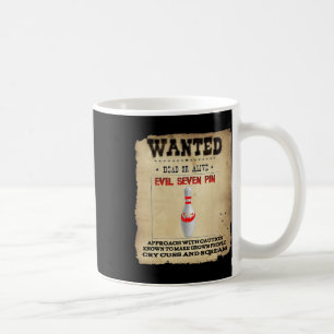 Wanted Evil Seven Pin Bowlers Womens Mens Funny Bo Coffee Mug