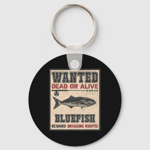 Wanted Fish Bragging Rights - Fisherman Bluefish F Key Ring