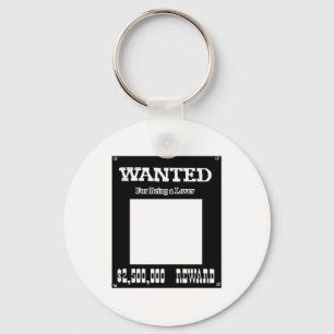 Wanted For Being A Lover White The MUSEUM Zazzle G Key Ring