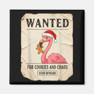 Wanted For Cookies And Chaos Funny Flamingo Christ Magnet
