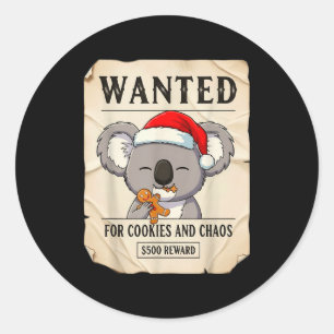Wanted For Cookies And Chaos Funny Koala Christmas Classic Round Sticker