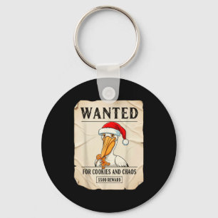 Wanted For Cookies And Chaos Funny Pelican Christm Key Ring