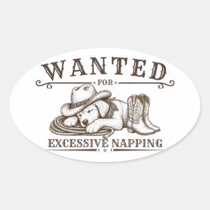 Wanted for Excessive Napping Funny Western Design Oval Sticker