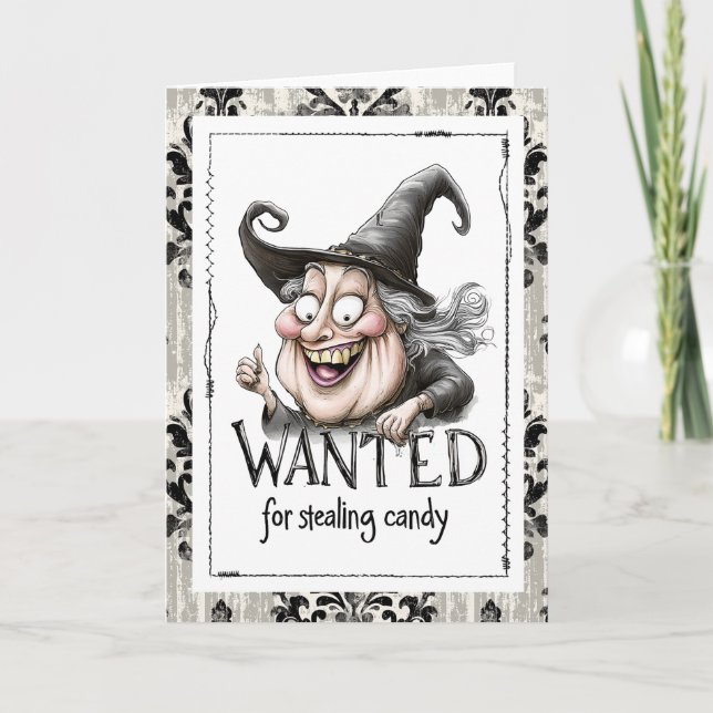 Wanted for Stealing Candy Witch Card (Front)