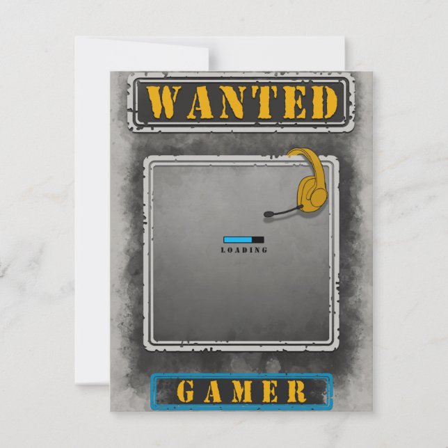 Wanted Gamer Loading Invitation (Front)