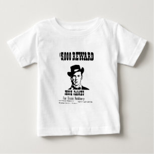 Wanted Jesse James Baby T-Shirt