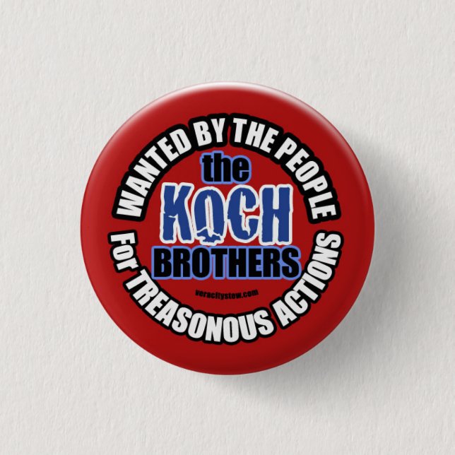 Wanted: Koch Brothers 3 Cm Round Badge (Front)