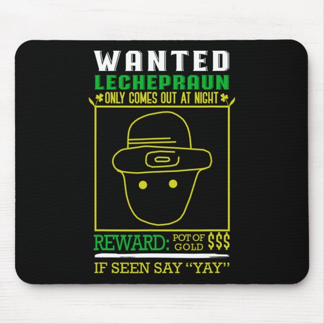 Wanted Leprechaun Gold Reward - Pot Of Gold  Mouse Pad (Front)