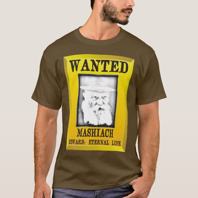 Wanted: Mashiach T-Shirt (Front)