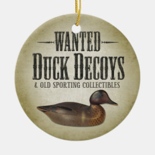 Wanted - Old Duck Decoys Ceramic Ornament