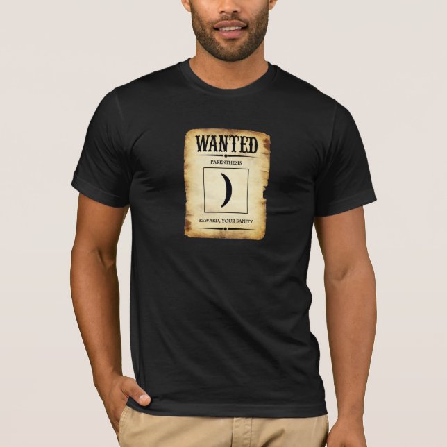 Wanted parenthesis - Programming t-shirt (Front)
