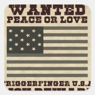 Wanted Peace Square Sticker