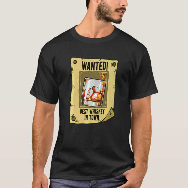 Wanted Poster Best Whiskey Drinking T-Shirt (Front)