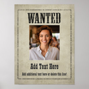 WANTED POSTER: customise this! Poster