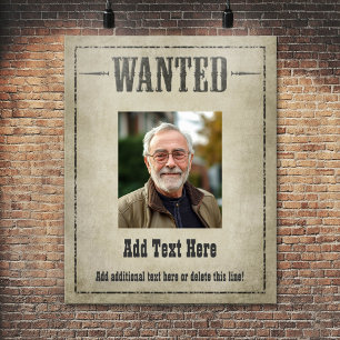 WANTED POSTER: customise this! Poster