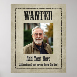 WANTED POSTER: customise this! Poster