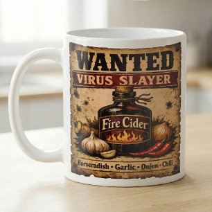 Wanted Poster Fire Cider Apothecary Coffee Mug