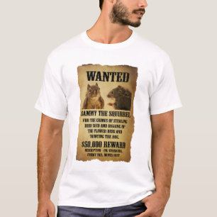 Wanted Poster with Squirrel T-Shirt