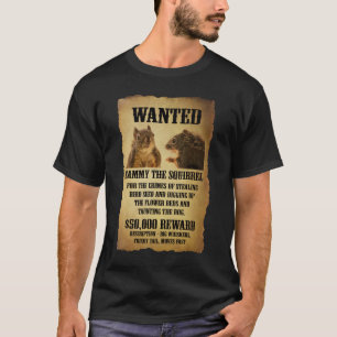 Wanted Poster with Squirrel T-Shirt