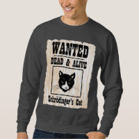 Wanted Schrodinger's Cat