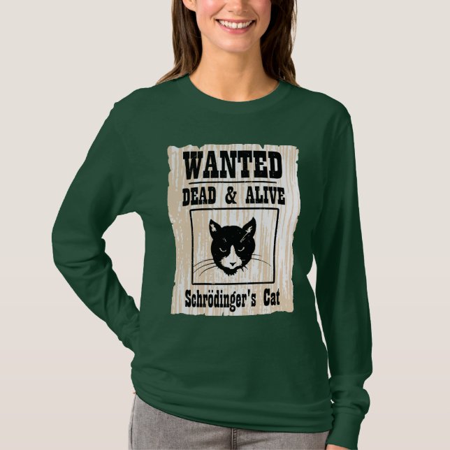 Wanted Schrodinger's Cat T-Shirt (Front)