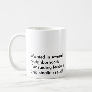 "Wanted" Squirrel Coffee Mug