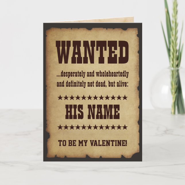 WANTED to be my Valentine Holiday Card (Front)