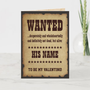 WANTED to be my Valentine Holiday Card