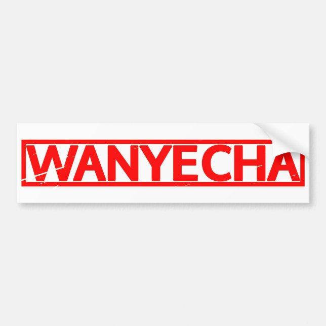 Wanyecha Stamp Bumper Sticker (Front)