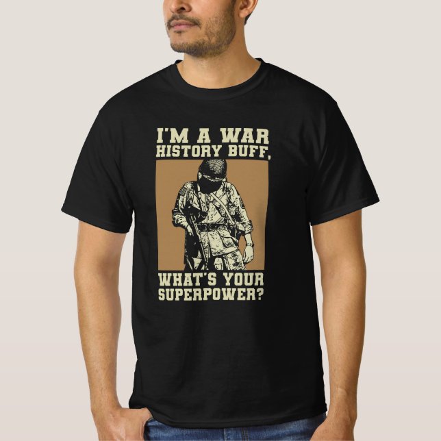 War History Buff - WW2 Enthusiast T-Shirt (Front)