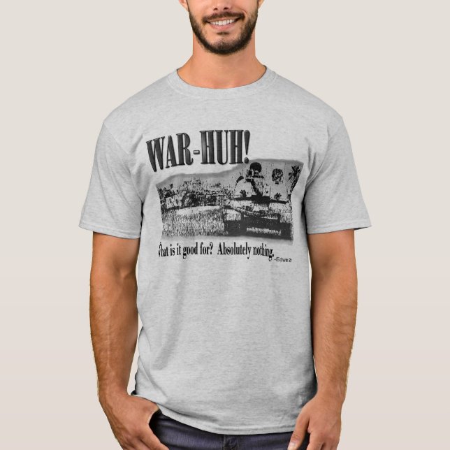 War - Huh! T-Shirt (Front)