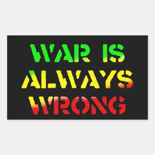 War Is Always Wrong Rasta Rectangular Sticker (Front)