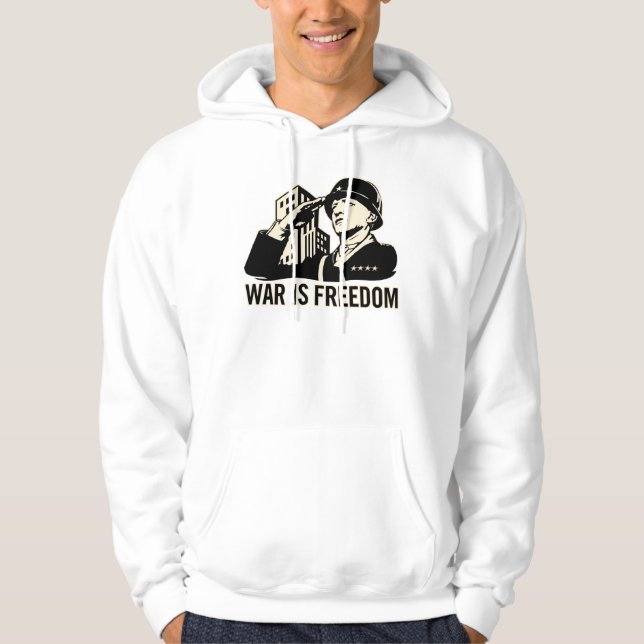 War is Freedom Hoodie (Front)