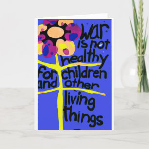 War is not Healthy for Children Thank You Card