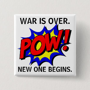 "War Is Over" Button 