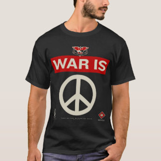 War Is Peace Shirt