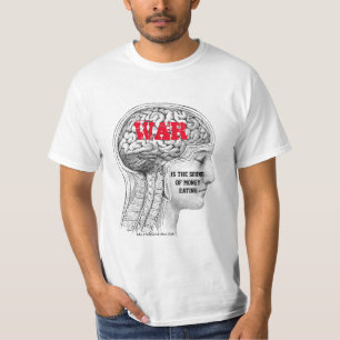 WAR is the sound of money eating~micro poem T-Shirt