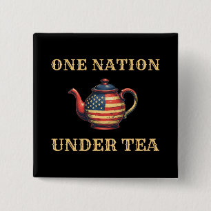 War of Independence 1773 USA One Nation Under Tea 15 Cm Square Badge